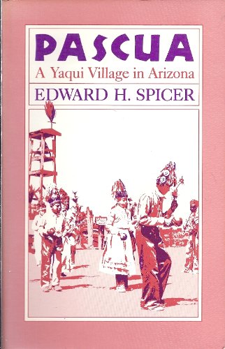 Pascua: A Yaqui Village in Arizona - Wide World Maps & MORE!