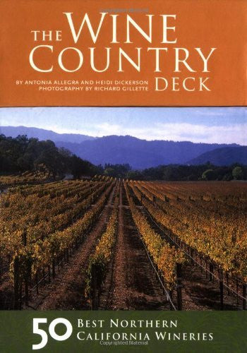 The Wine Country Deck: 50 Best Northern California Wineries - Wide World Maps & MORE! - Book - Wide World Maps & MORE! - Wide World Maps & MORE!
