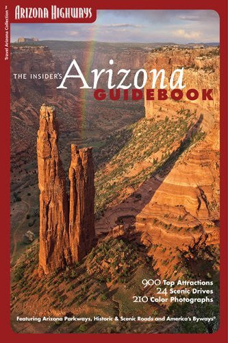 The Insider's Arizona Guidebook - Wide World Maps & MORE! - Book - Wide World Maps & MORE! - Wide World Maps & MORE!