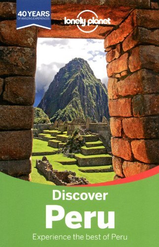 Lonely Planet Discover Peru (Travel Guide) - Wide World Maps & MORE! - Book - Brand: Lonely Planet - Wide World Maps & MORE!