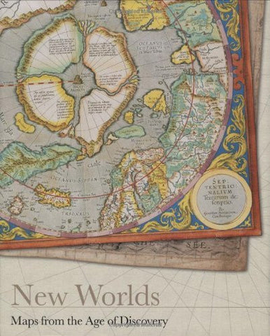 New Worlds: Maps From The Age of Discovery - Wide World Maps & MORE! - Book - Wide World Maps & MORE! - Wide World Maps & MORE!