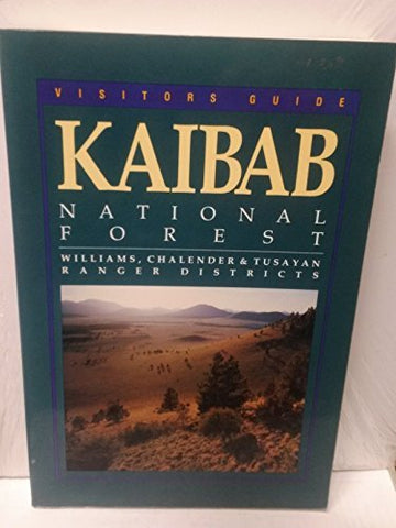 Visitors Guide, Kaibab National Forest: Williams, Chalender & Tusayan Ranger Districts - Wide World Maps & MORE! - Book - Wide World Maps & MORE! - Wide World Maps & MORE!
