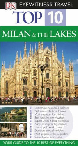 Milan and the Lakes (DK Eyewitness Top 10 Travel Guide) - Wide World Maps & MORE! - Book - Wide World Maps & MORE! - Wide World Maps & MORE!