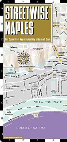 Streetwise Naples Map - Laminated City Center Street Map of Naples, Italy - Folding pocket size travel map with metro lines & stations - Wide World Maps & MORE! - Book - Brand: Streetwise Maps - Wide World Maps & MORE!