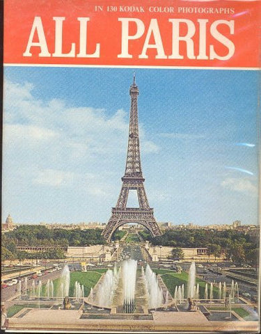 All Paris in 130 Kodak Color Photographs - Wide World Maps & MORE! - Book - Wide World Maps & MORE! - Wide World Maps & MORE!