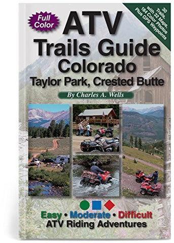 ATV Trails Guide Colorado Taylor Park, Crested Butte - Wide World Maps & MORE! - Book - Wide World Maps & MORE! - Wide World Maps & MORE!