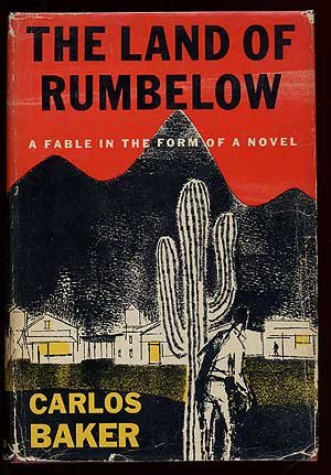 The land of Rumbelow,: A fable in the form of a novel Baker, Carlos - Wide World Maps & MORE!