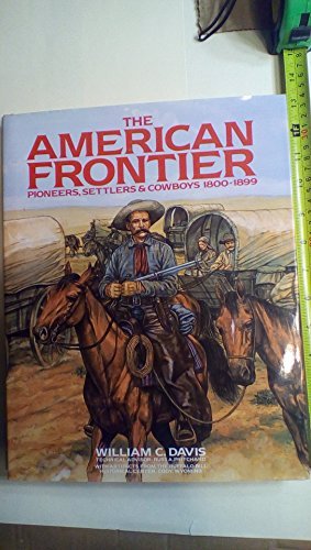 American Frontier: Pioneers, Settlers, and Cowboys 1800-1899 - Wide World Maps & MORE! - Book - Brand: Smithmark Pub - Wide World Maps & MORE!