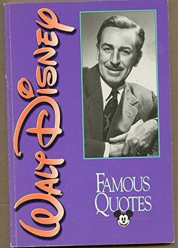 Walt Disney: Famous Quotes by Smith Dave - edit. (1994-05-03) - Wide World Maps & MORE!