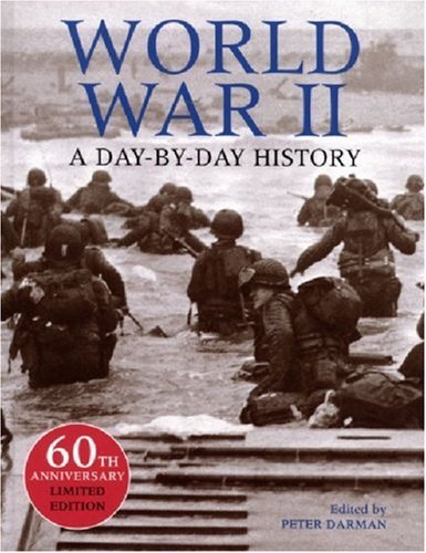 World War II Day by Day -Special Darman, Peter - Wide World Maps & MORE!