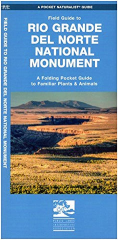 Field Guide to Rio Grande del Norte National Monument - Wide World Maps & MORE! - Book - Wide World Maps & MORE! - Wide World Maps & MORE!