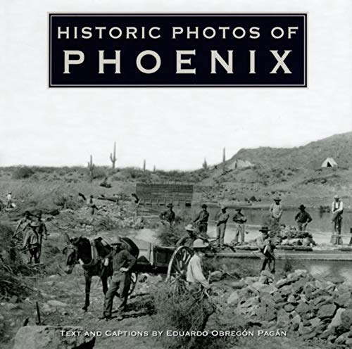 Historic Photos of Phoenix - Wide World Maps & MORE! - Book - Brand: Turner - Wide World Maps & MORE!