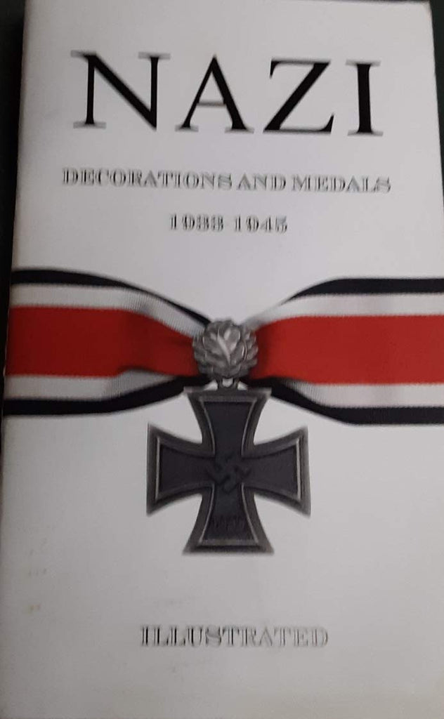 Nazi decorations and medals, 1933-1945: Illustrated - Wide World Maps & MORE! - Book - Wide World Maps & MORE! - Wide World Maps & MORE!