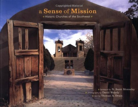 A Sense of Mission: Historic Churches of the Southwest [Softcover] - Wide World Maps & MORE! - Book - Chronicle Books - Wide World Maps & MORE!