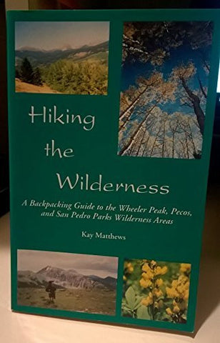 Hiking the Wilderness - Wide World Maps & MORE! - Book - Brand: Acequia Madre - Wide World Maps & MORE!