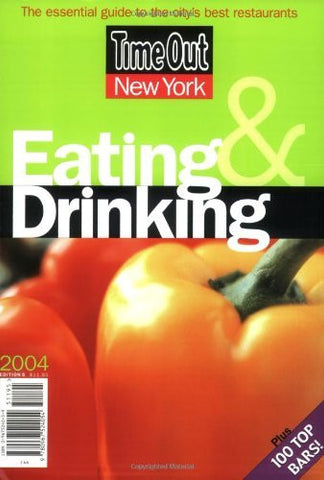 Time Out New York Eating & Drinking 2004 - Wide World Maps & MORE! - Book - Wide World Maps & MORE! - Wide World Maps & MORE!