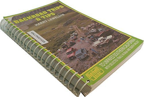 Backroad Trips & Tips: The Glovebox Guide to Unpaved Southern California with Selected Trails in Baja and Death Valley - Wide World Maps & MORE! - Book - Wide World Maps & MORE! - Wide World Maps & MORE!