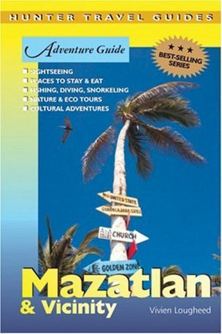 Adventure Guide Mazatlan & Vicinity (Adventure Guides Series) (Adventure Guides Series) (Adventure Guide to Mazatalan & Vicinity) - Wide World Maps & MORE! - Book - Wide World Maps & MORE! - Wide World Maps & MORE!