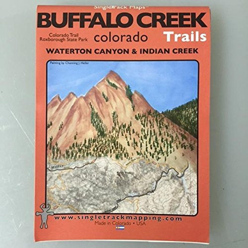 Buffalo Creek Colorado Trails: Waterton Canyon & Indian Creek - Wide World Maps & MORE! - Book - Wide World Maps & MORE! - Wide World Maps & MORE!