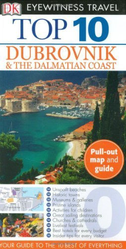 Top 10 Dubrovnik and the Dalmatian Coast (Eyewitness Top 10 Travel Guide) - Wide World Maps & MORE! - Book - Brand: DK Travel - Wide World Maps & MORE!