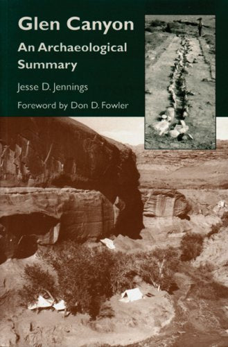 Glen Canyon: An Archaeological Summary - Wide World Maps & MORE! - Book - Brand: University of Utah Press - Wide World Maps & MORE!