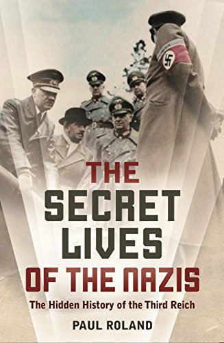The Secret Lives of the Nazis - Wide World Maps & MORE! - Book - Wide World Maps & MORE! - Wide World Maps & MORE!
