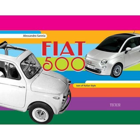 Fiat 500 (Icon of Style) (English and French Edition) - Wide World Maps & MORE! - Book - Wide World Maps & MORE! - Wide World Maps & MORE!