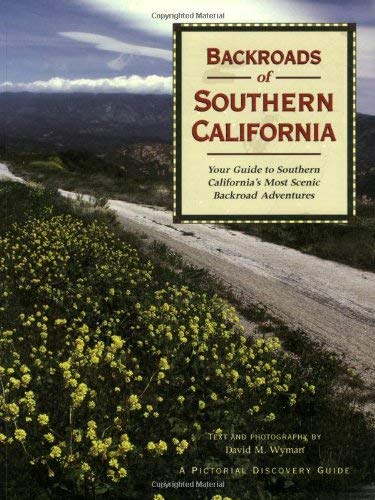 Backroads of Southern California: Your Guide to Southern California's Most Scenic Backroad Adventures - Wide World Maps & MORE! - Book - Brand: Voyageur Press - Wide World Maps & MORE!