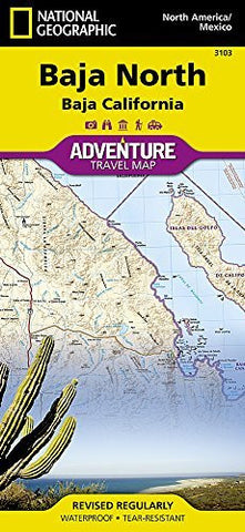 Baja North: Baja California [Mexico] (National Geographic Adventure Map) - Wide World Maps & MORE! - Map - National Geographic Maps - Wide World Maps & MORE!