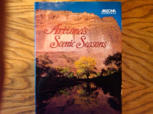 Arizona's Scenic Seasons - Wide World Maps & MORE! - Book - Wide World Maps & MORE! - Wide World Maps & MORE!