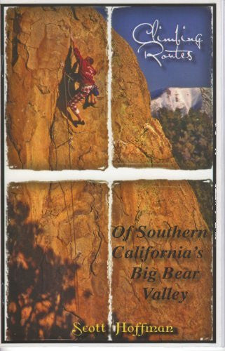 Climbing Routes of Southern California's Big Bear Valley - Wide World Maps & MORE! - Book - Wide World Maps & MORE! - Wide World Maps & MORE!