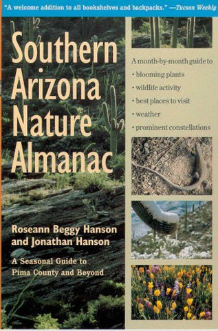 Southern Arizona Nature Almanac - Wide World Maps & MORE! - Book - Brand: University of Arizona Press - Wide World Maps & MORE!
