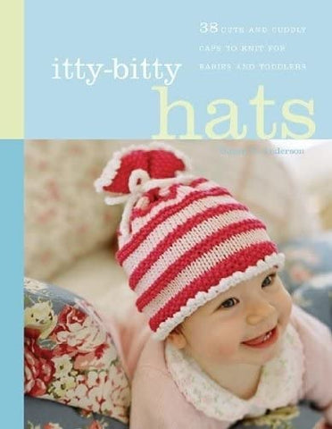 Itty Bitty Hats 38 Cute & Cuddly Caps To - Wide World Maps & MORE!