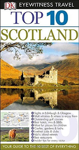 Top 10 Scotland (Eyewitness Top 10 Travel Guide) - Wide World Maps & MORE! - Book - Wide World Maps & MORE! - Wide World Maps & MORE!