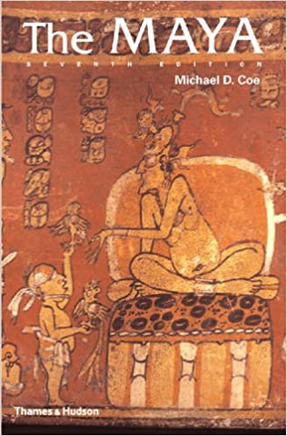 The Maya, Seventh Edition (Ancient Peoples and Places) - Wide World Maps & MORE!