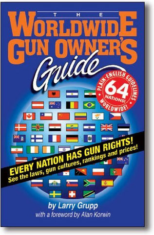 The Worldwide Gun Owner's Guide - Wide World Maps & MORE! - Book - Bloomfield Press - Wide World Maps & MORE!