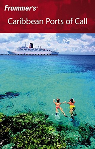 Frommer's Caribbean Ports of Call (Frommer's Complete Guides) Schreibman, Tamar and Col?n, Christina Paulette - Wide World Maps & MORE!