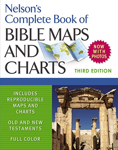 Nelson's Complete Book of Bible Maps and Charts, 3rd Edition - Wide World Maps & MORE! - Book - Nelson Reference - Wide World Maps & MORE!