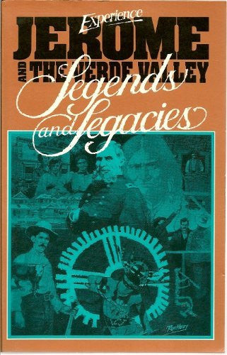 Experience Jerome and the Verde Valley Legends and Legacies - Wide World Maps & MORE! - Book - Brand: Thorne Enterprises - Wide World Maps & MORE!