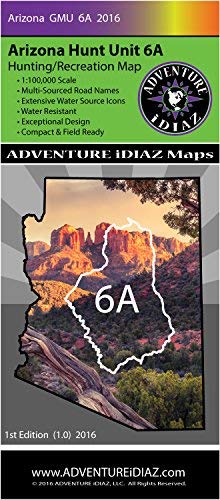 Arizona Hunt Unit 6A Map - 1:100,000 Scale & Water Resistant - Compact & Field Ready! - Wide World Maps & MORE! - Map - Adventure iDiaz Maps - Wide World Maps & MORE!