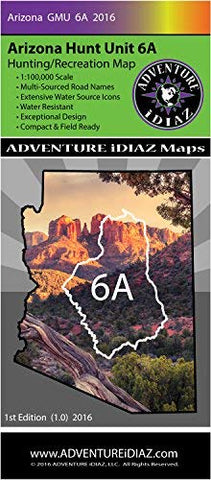 Arizona Hunt Unit 6A Map - 1:100,000 Scale & Water Resistant - Compact & Field Ready! - Wide World Maps & MORE! - Map - Adventure iDiaz Maps - Wide World Maps & MORE!