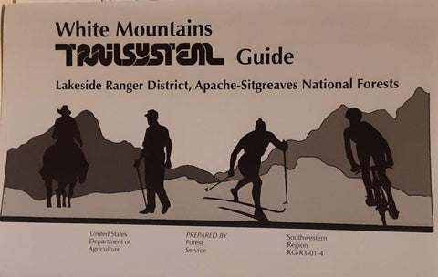 White Mountains Trailsystem Guide : Lakeside Ranger District, Apache-Sitgreaves National Forests (SuDoc A 13.36/2:W 58/4) - Wide World Maps & MORE! - Book - United States Department of Agriculture - Wide World Maps & MORE!