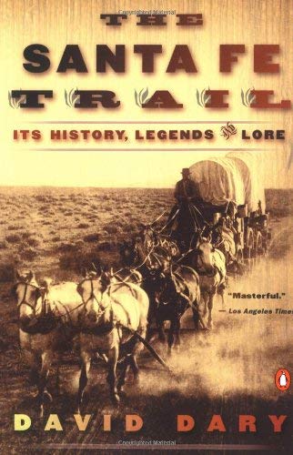 The Santa Fe Trail: Its History, Legends, and Lore - Wide World Maps & MORE! - Book - Wide World Maps & MORE! - Wide World Maps & MORE!