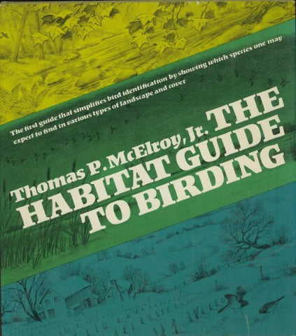 The Habitat Guide to Birding - Wide World Maps & MORE! - Book - Wide World Maps & MORE! - Wide World Maps & MORE!