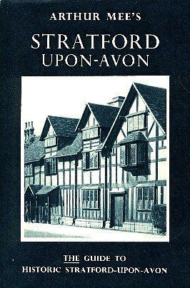 Stratford-Upon-Avon: THE Guide to Historic Stratford-Upon-Avon - Wide World Maps & MORE! - Book - Wide World Maps & MORE! - Wide World Maps & MORE!