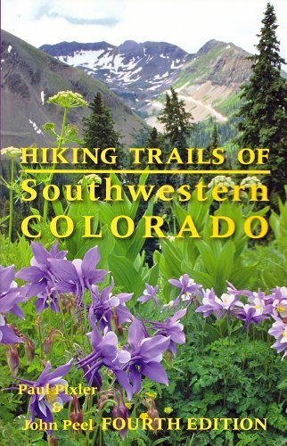 Hiking Trails of Southwestern Colorado (The Pruett Series) - Wide World Maps & MORE! - Book - Paul Pixler - Wide World Maps & MORE!