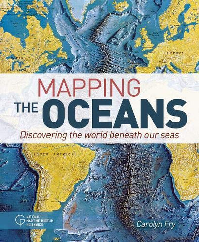 Mapping The Oceans - Wide World Maps & MORE! - Book - Arcturus - Wide World Maps & MORE!