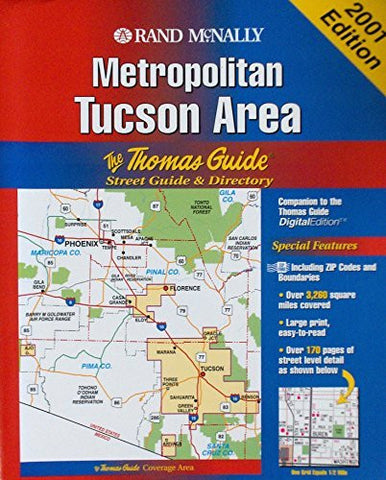 Metropolitan Tucson Area: The Thomas Guide Street Guide & Directory - Wide World Maps & MORE! - Book - Wide World Maps & MORE! - Wide World Maps & MORE!