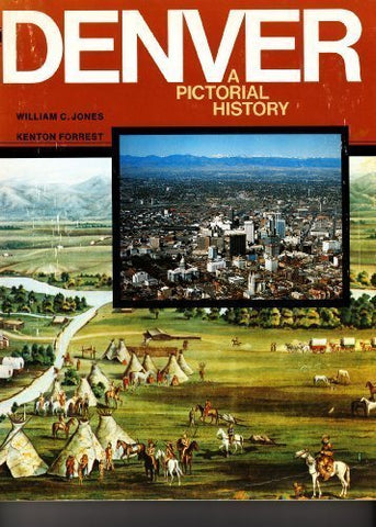 Denver: A pictorial history : from frontier camp to Queen City of the Plains - Wide World Maps & MORE! - Book - Brand: Pruett - Wide World Maps & MORE!