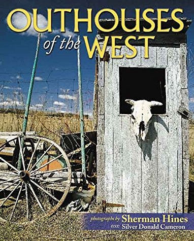 Outhouses of the West - Wide World Maps & MORE! - Book - Brand: Firefly Books - Wide World Maps & MORE!